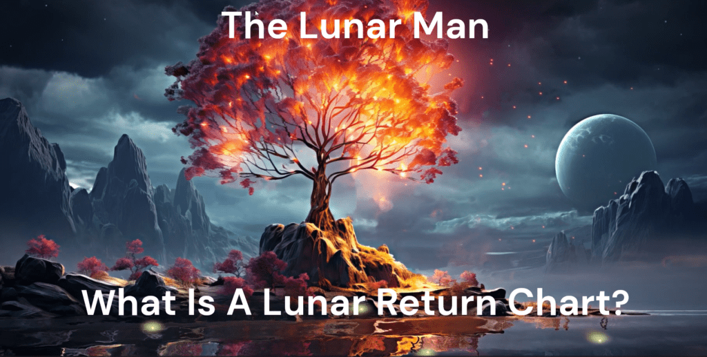 What Is A Lunar Return Chart?