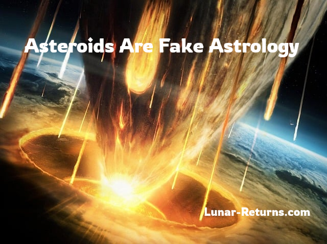 Asteroids Are Fake Astrology