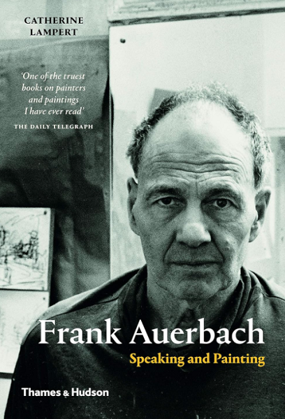 Frank Auerbach – his art was his entire existence