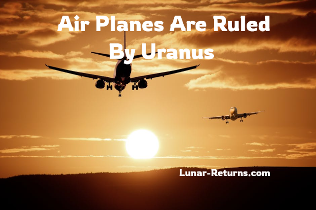 Airplanes Are Ruled By Uranus In Astrology