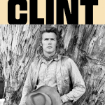 Clint Eastwood – the films versus the flaws