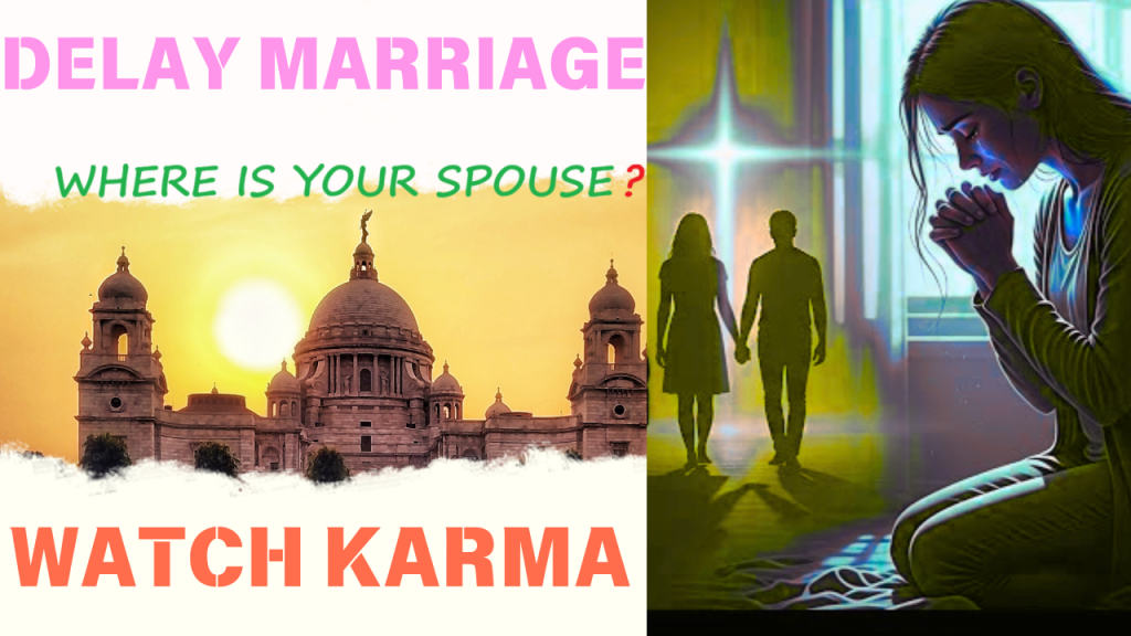 DELAY MARRIAGE